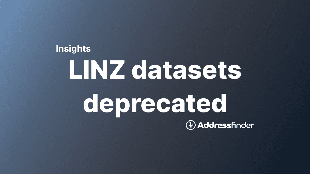 LINZ dataset deprecated 2026 and how Addressfinder handled them