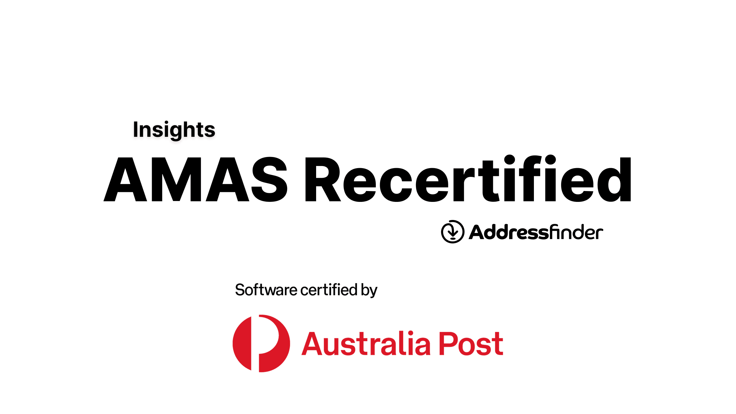 Addressfinder completes Australia Post AMAS recertification May 2026 - Addressfinder software certified by Australia Post