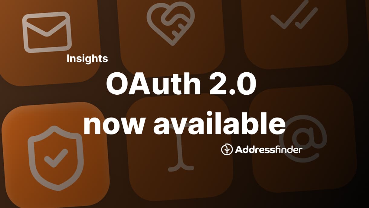 OAuth 2.0 now available for Addressfinder integrations